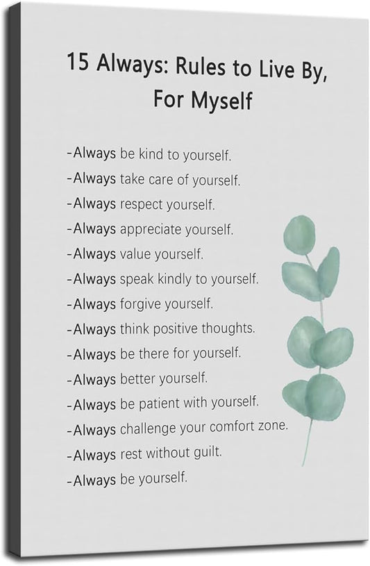 Motivational Canvas Poster for Office 15 Always : Rules to Live By, For Myself Quotes Inspirational Wall Art Prints Framed for Living Room Classroom Modern Home Wall Decor Framed [12''W X 18''H]